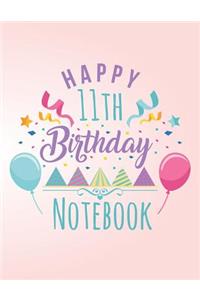 Happy 11th Birthday Notebook