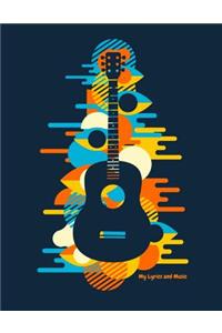 My Lyrics and Music