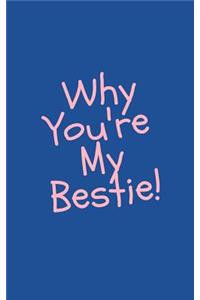 Why You're My Bestie