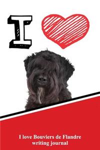 I Love Bouviers de Flandre Writing Journal