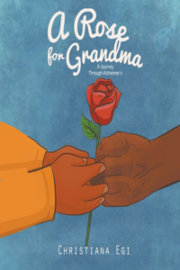Rose for Grandma