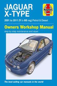 Jaguar X Type Petrol & Diesel (01 - 11) Haynes Repair Manual