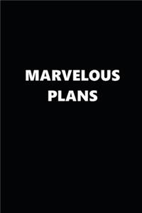 2019 Daily Planner Funny Theme Marvelous Plans Black White 384 Pages
