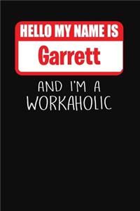 Hello My Name Is Garrett