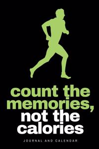 Count the Memories, Not the Calories
