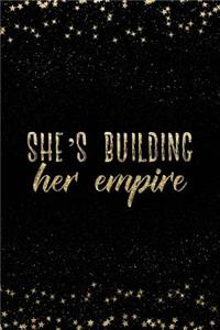 She's Building Her Empire