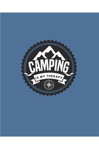 Camping Is My Therapy: Camping & Hiking Journal