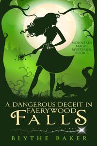 Dangerous Deceit in Faerywood Falls