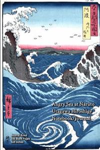 Angry Sea at Naruto - Utagawa Hiroshige - Notebook/Journal
