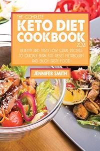 The Complete Keto Diet Cookbook 2021
