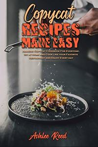 Copycat Recipes Made Easy