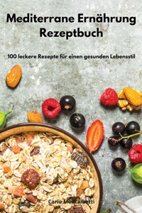 Mediterrane Ernährung Rezeptbuch