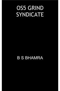 0s5 grind syndicate
