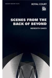 Scenes from the Back of Beyond