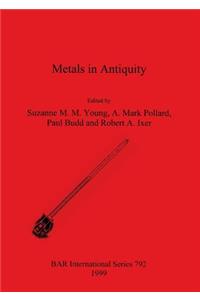 Metals in Antiquity