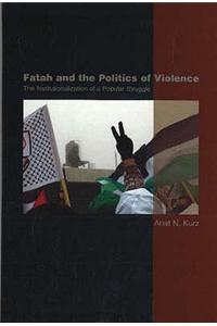 Fatah and the Politics of Violence