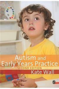 Autism and Early Years Practice