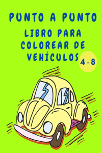 Punto a Punto Libro para Colorear de Vehículos