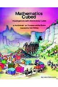 Mathematics Cubed: Investigations with Interlocking Cubes