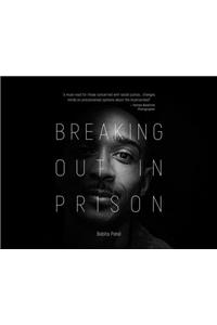 Breaking Out in Prison