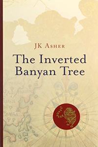 The Inverted Banyan Tree