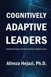 Cognitively Adaptive Leaders