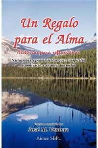 Un Regalo para el Alma