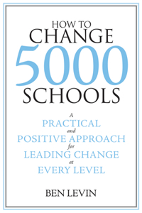 How to Change 5000 Schools