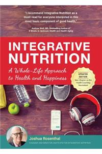 Integrative Nutrition: A Whole-Life Approach to Health and Happiness