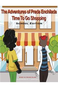 The Adventures of Prada Enchilada