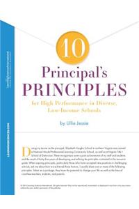 10 Principal's Principles for High Performance in Diverse, Low-Income Schools Quick Reference Guide