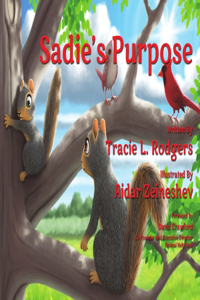 Sadie's Purpose