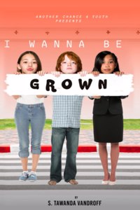 I Wanna Be Grown