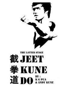 The Latter Stage Jeet Kune Do