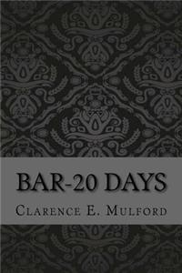 Bar-20 Days