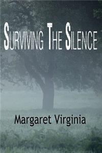 Surviving the Silence