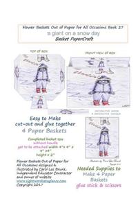 Flower Baskets Out of Paper for All Occasions Book 27