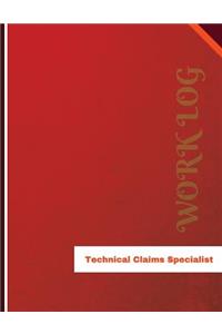 Technical Claims Specialist Work Log