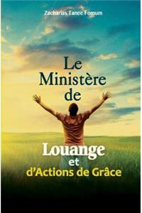 Le Ministère de Louange et D'Actions de Grâces