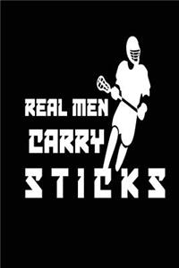 Real Men Carry Sticks