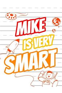 Mike Is Very Smart
