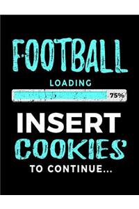 Football Loading 75% Insert Cookies To Continue