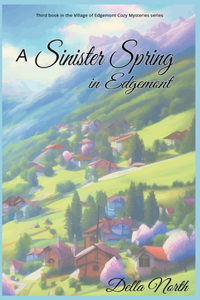 A Sinister Spring in Edgemont