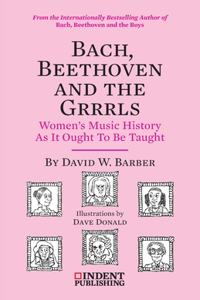 Bach, Beethoven and the Grrrls