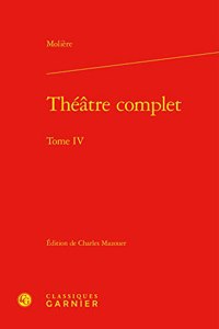 Theatre Complet. Tome IV