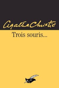 Trois souris...