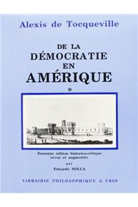 Alexis de Tocqueville: de la Democratie En Amerique