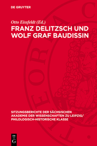 Franz Delitzsch Und Wolf Graf Baudissin
