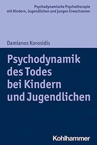 Psychodynamik Des Todes Bei Kindern Und Jugendlichen