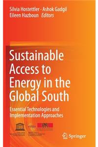 Sustainable Access to Energy in the Global South